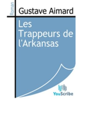 cover image of Les Trappeurs de l'Arkansas